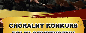 CHORALNY KONKURS FOLKOLORYSTYCZNY.jpeg